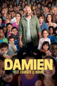 Ver Damien veut changer le monde