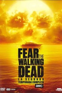 Fear the Walking Dead: Temporada 2