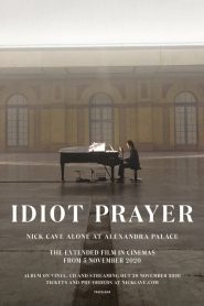 Ver Idiot Prayer: Nick Cave Alone at Alexandra Palace
