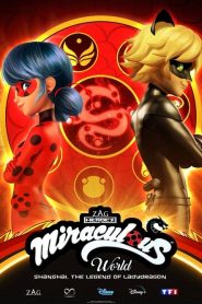 Ver Miraculous World: Shanghai – The Legend of Ladydragon