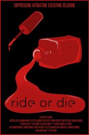 Ver Ride or Die