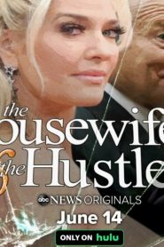 Ver The Housewife and the Hustler