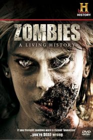 Ver Zombies: A Living History
