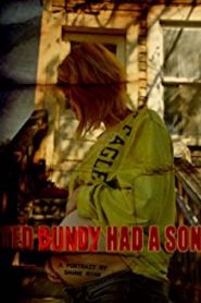 Ver Ted Bundy Had a Son
