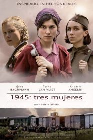 Lost Transport (1945: tres mujeres)