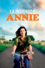 La indignada Annie (Annie Colère)